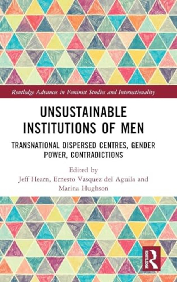 Unsustainable Institutions of Men