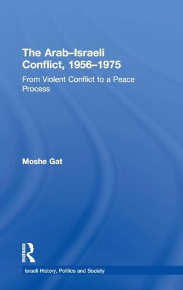 Arab–Israeli Conflict, 1956–1975