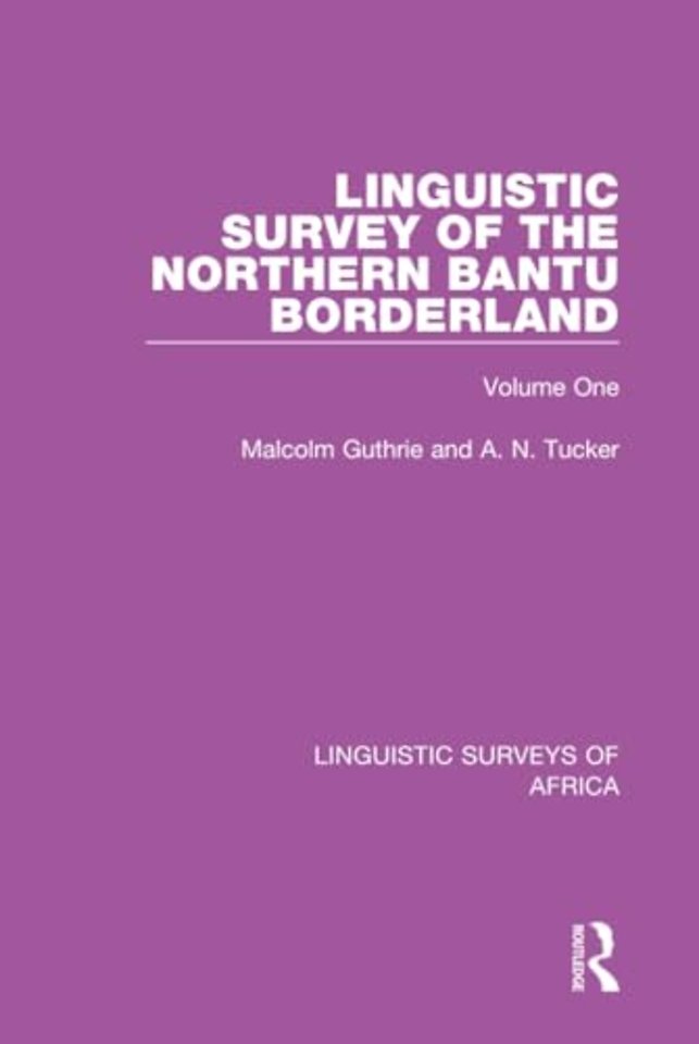 Linguistic Survey of the Northern Bantu Borderland