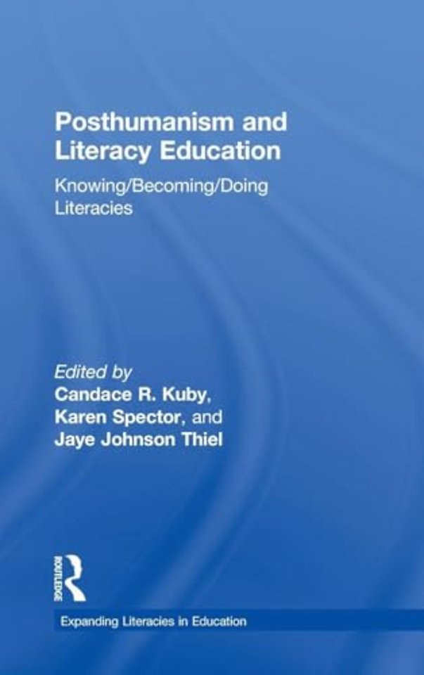 Posthumanism and Literacy Education