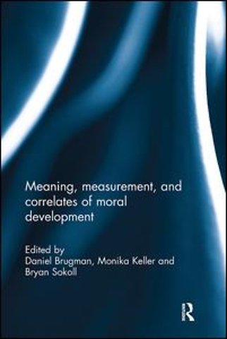 Meaning, measurement, and correlates of moral development