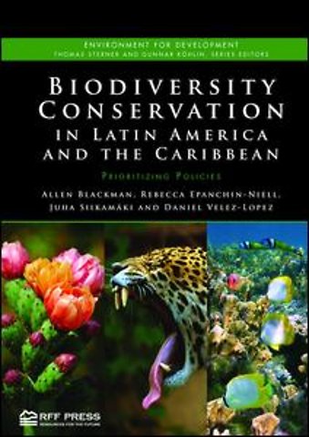 Biodiversity Conservation in Latin America and the Caribbean