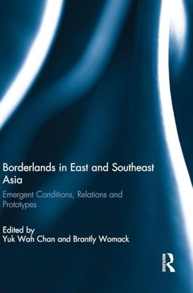 Borderlands in East and Southeast Asia