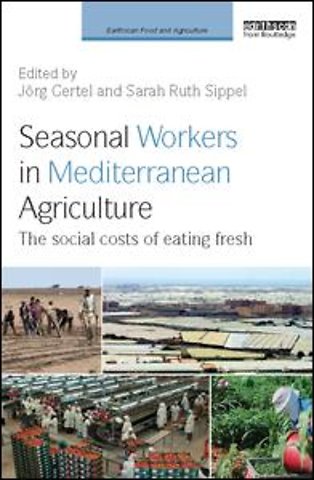 Seasonal Workers in Mediterranean Agriculture