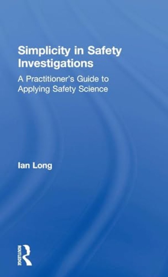 Simplicity in Safety Investigations