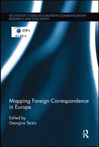 Mapping Foreign Correspondence in Europe