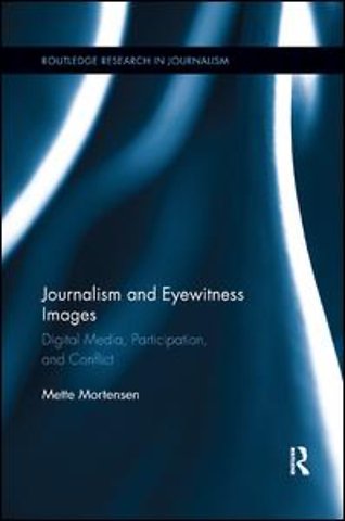 Journalism and Eyewitness Images