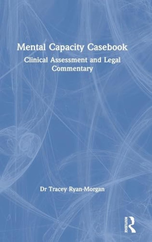 Mental Capacity Casebook