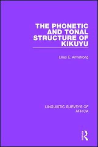 Phonetic and Tonal Structure of Kikuyu