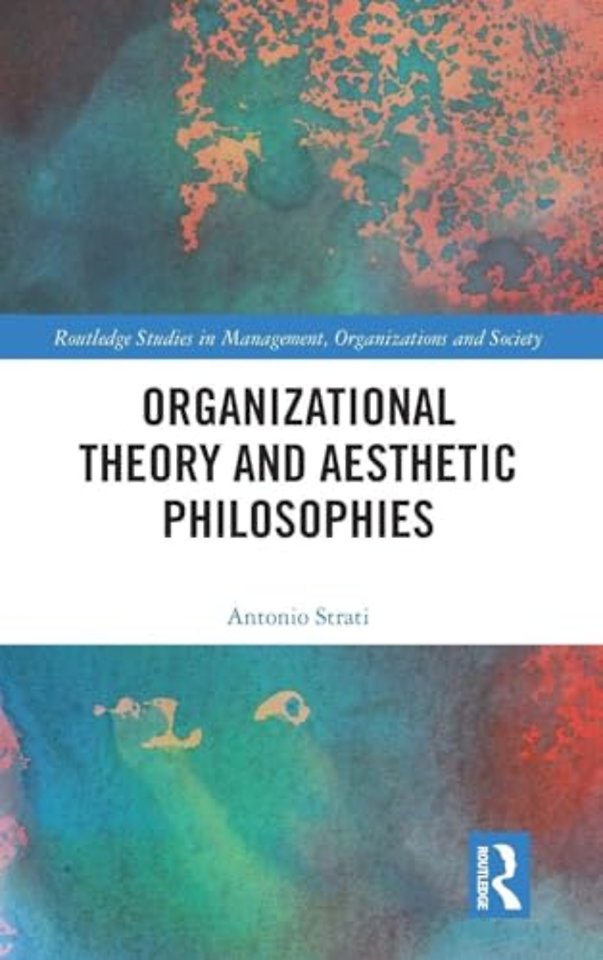 Organizational Theory and Aesthetic Philosophies