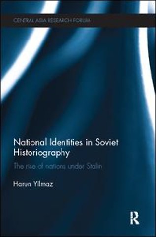 National Identities in Soviet Historiography