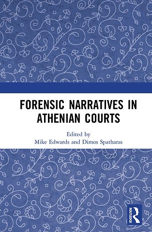 Forensic Narratives in Athenian Courts