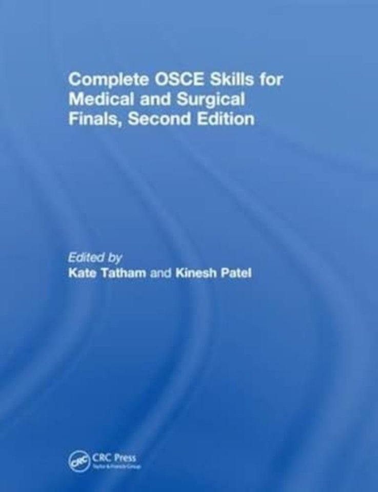 Complete OSCE Skills for Medical and Surgical Finals