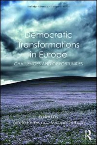 Democratic Transformations in Europe