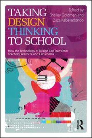 Taking Design Thinking to School