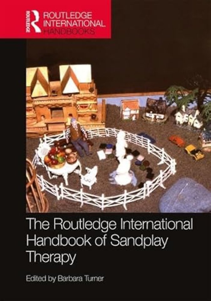 Routledge International Handbook of Sandplay Therapy