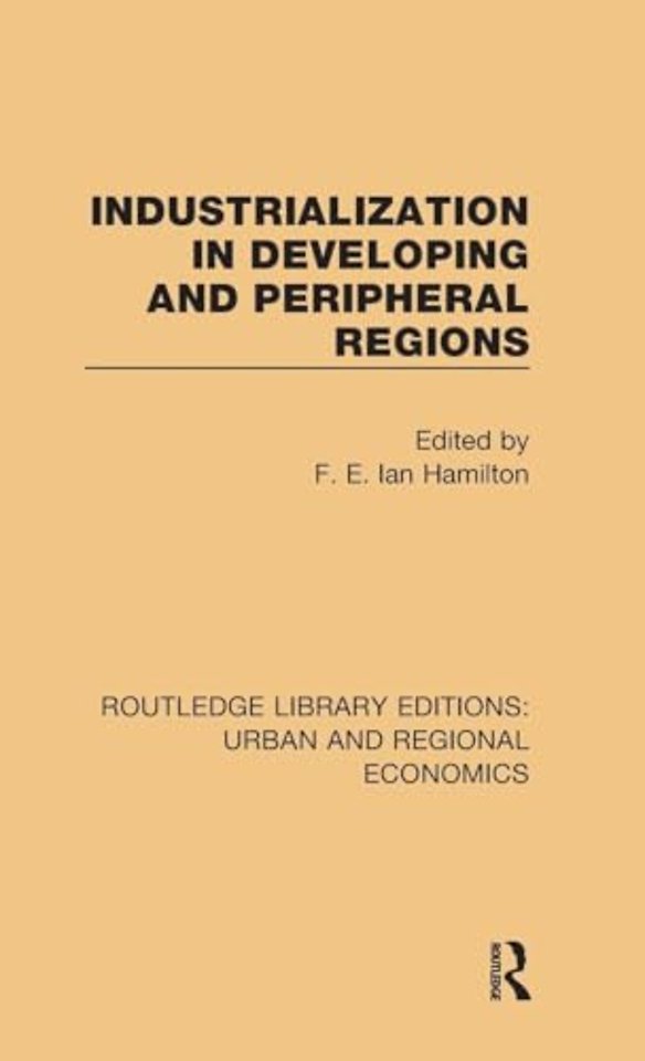 Industrialization in Developing and Peripheral Regions