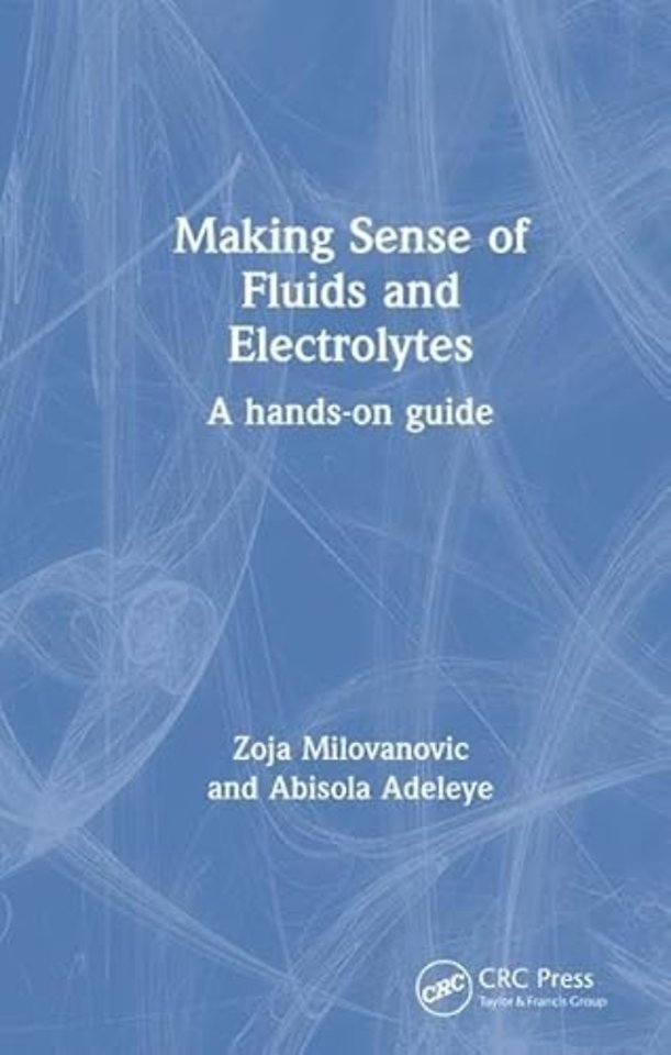 Making Sense of Fluids and Electrolytes
