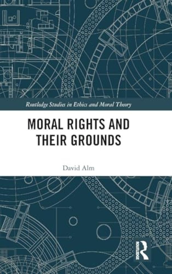 Moral Rights and Their Grounds