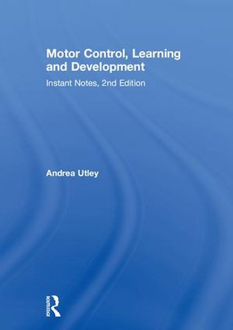 Motor Control, Learning and Development