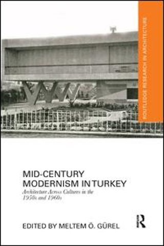 Mid-Century Modernism in Turkey