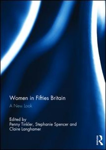 Women in Fifties Britain