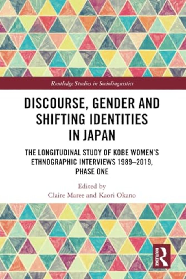 Discourse, Gender and Shifting Identities in Japan