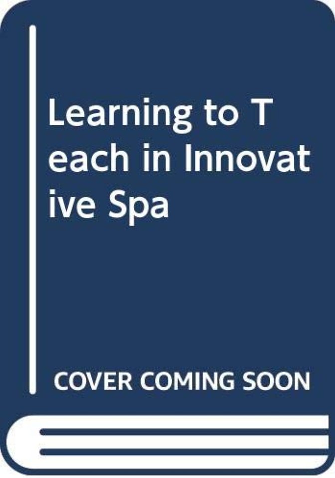 LEARNING TO TEACH IN INNOVATIVE SPA