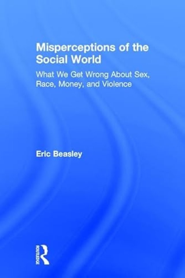 Misperceptions of the Social World