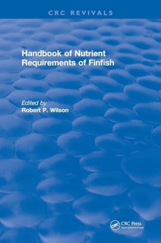 Handbook of Nutrient Requirements of Finfish (1991)