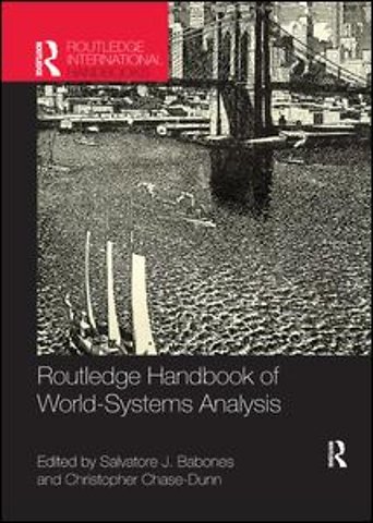 Routledge Handbook of World-Systems Analysis