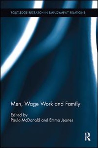 Men, Wage Work and Family