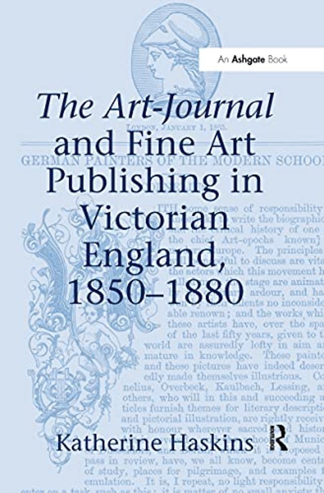 Art-Journal and Fine Art Publishing in Victorian England, 1850-1880