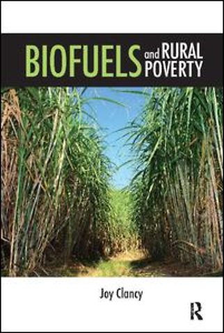 Biofuels and Rural Poverty