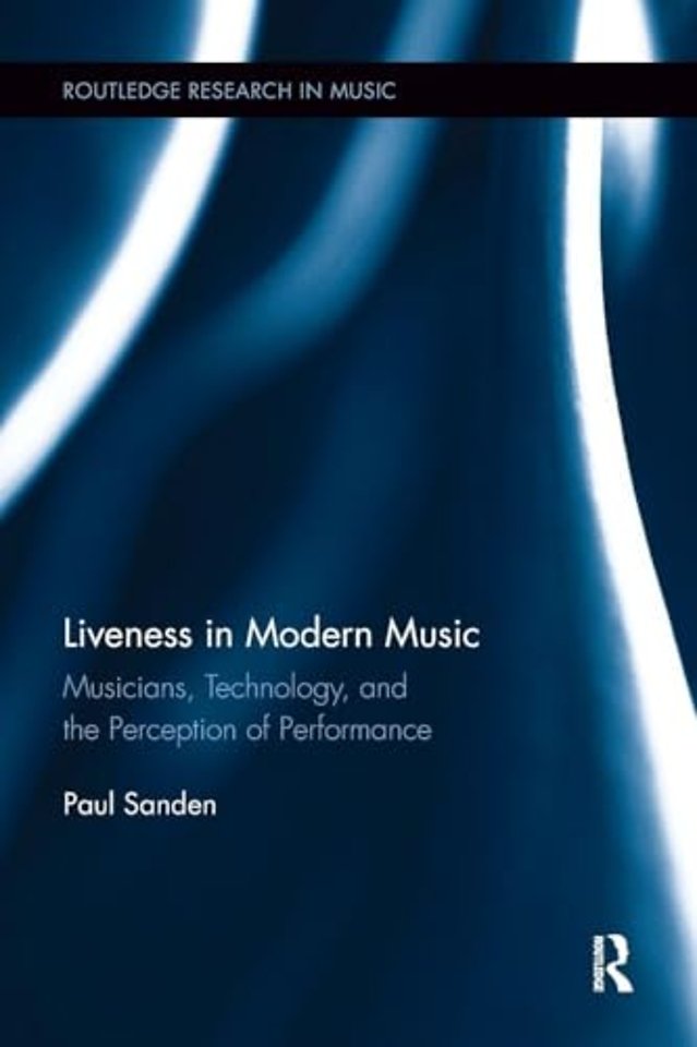 Liveness in Modern Music