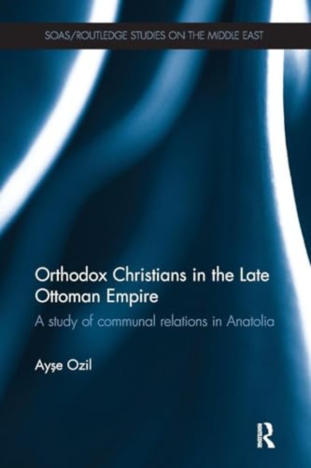 Orthodox Christians in the Late Ottoman Empire