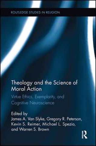 Theology and the Science of Moral Action