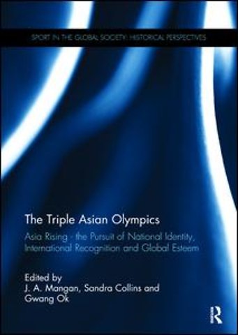 Triple Asian Olympics - Asia Rising