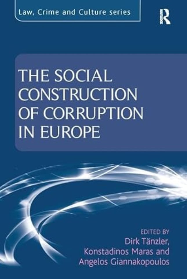 Social Construction of Corruption in Europe