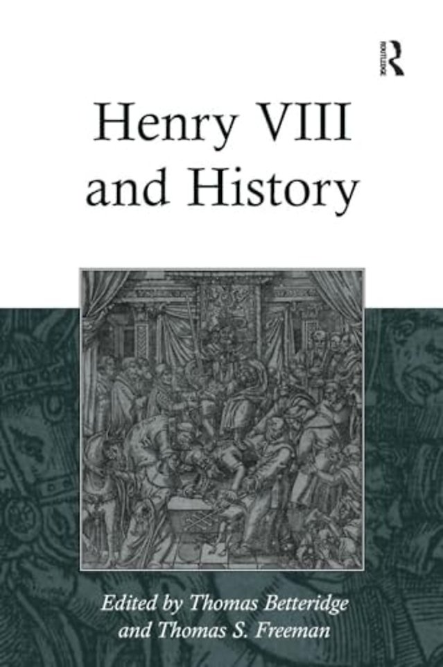 Henry VIII and History