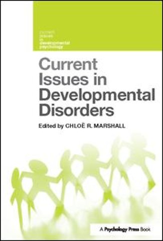 Current Issues in Developmental Disorders