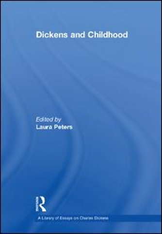 Library of Essays on Charles Dickens