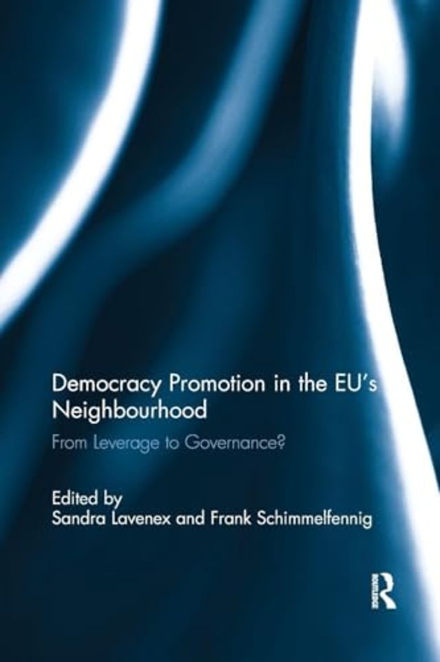 Democracy Promotion in the EU’s Neighbourhood