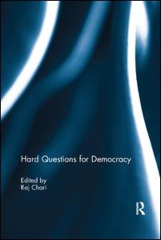 Hard Questions for Democracy