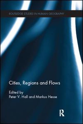 Cities, Regions and Flows