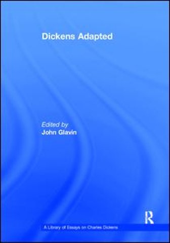 Library of Essays on Charles Dickens