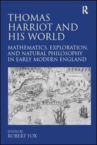 Thomas Harriot and His World