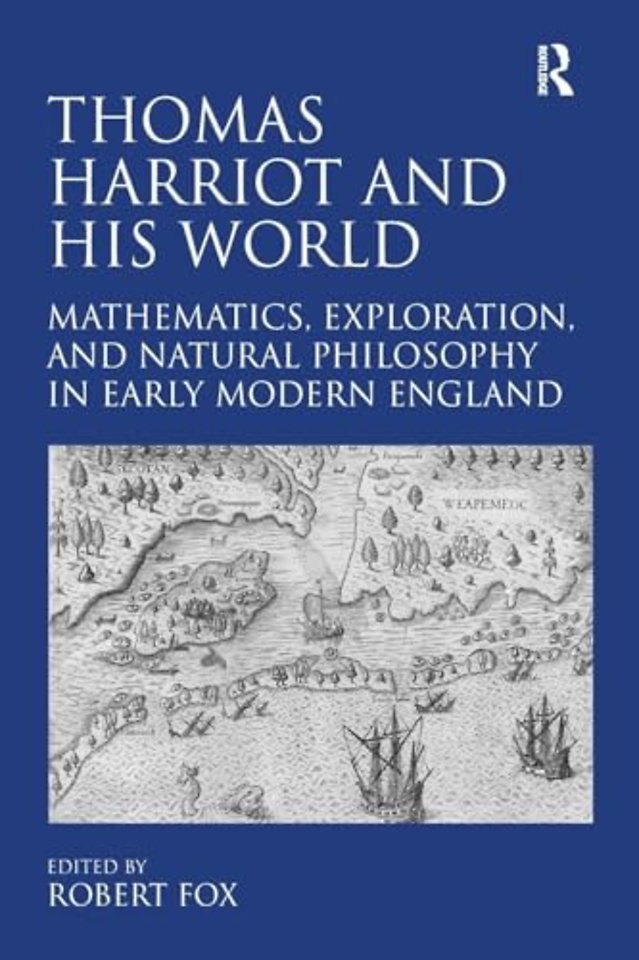 Thomas Harriot and His World