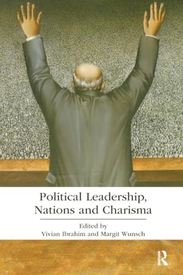 Political Leadership, Nations and Charisma