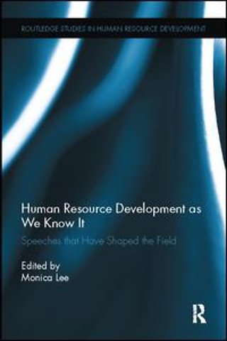 Human Resource Development as We Know It